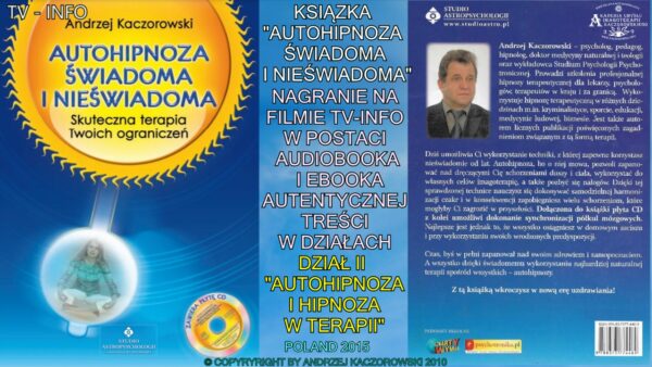 AUDIOBOOK - AUTOHIPNOZA ŚWIADOMA I NIEŚWIADOMA - SKUTECZNA TERAPIA TWOICH OGRANICZEŃ - obrazek 2