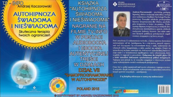 AUDIOBOOK - AUTOHIPNOZA ŚWIADOMA I NIEŚWIADOMA - SKUTECZNA TERAPIA TWOICH OGRANICZEŃ - obrazek 7