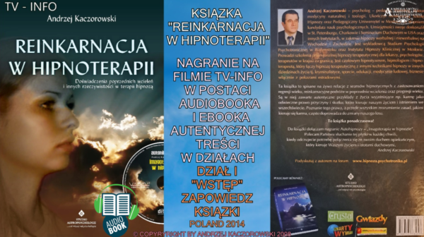 AUDIOBOOK - REINKARNACJA W HIPNOTERAPII - DOŚWIADCZENIA POPRZENICH WCIELEŃ I INNYCH RZECZYWISOŚCI W TERAPII HIPNOZĄ